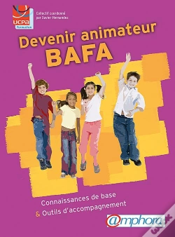 Capa do artigo Devenir Animateur Bafa - Connaissances De Base Et Outils D'Accompagnement