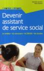Devenir Assistant De Service Social ; Le Métier, Le Concours, Le Deass, Les Écoles - Preview