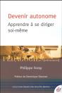 Devenir Autonome ; Apprendre À Se Diriger Soi-Même - Preview