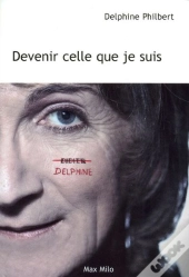 Devenir Celle Que Je Suis