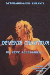 Devenir Chanteur, Un Râve Accesible...