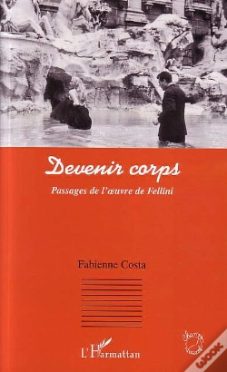 Capa do artigo Devenir Corps ; Passages De L'Oeuvre De Fellini