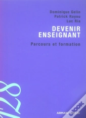 Devenir Enseignant ; Parcours Et Formation
