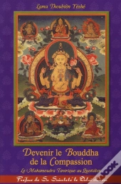 Devenir Le Bouddha De La Compassion