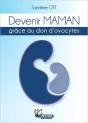 Devenir Maman Grace Au Don D'Avocytes - Preview