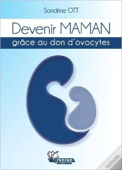Capa do artigo Devenir Maman Grace Au Don D'Avocytes