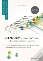 Devenir Modéliste ; La Gradation Du Vêtement Enfant ; Become A Pattern Drafter ; Gradin Children'S Garment