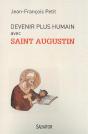Devenir Plus Humain Avec Saint Augustin - Preview