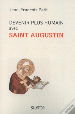 Capa do artigo Devenir Plus Humain Avec Saint Augustin