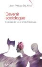 Devenir Sociologue ; Histoires De Vie Et Choix Théoriques - Preview