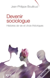 Capa do artigo Devenir Sociologue ; Histoires De Vie Et Choix Théoriques
