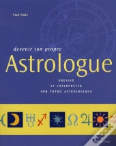 Devenir Son Propre Astrologue