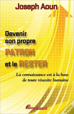 Capa do artigo Devenir Son Propre Patron Et Le Rester