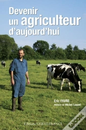 Devenir Un Agriculteur D'Aujourd'Hui
