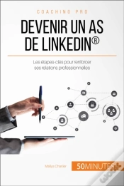 Capa do artigo Devenir Un As De Linkedin®