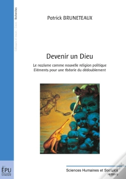 Capa do artigo Devenir Un Dieu : Le Nazisme Comme Nouvelle Religion Politique : Éléments Pour Une Théorie Du Dédoublement