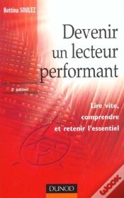 Capa do artigo Devenir Un Lecteur Performant ; Lire Vite, Comprendre Et Retenir L