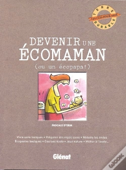 Capa do artigo Devenir Une Écomaman (Ou Un Écopapa !)