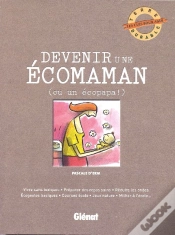 Capa do artigo Devenir Une Écomaman (Ou Un Écopapa !)