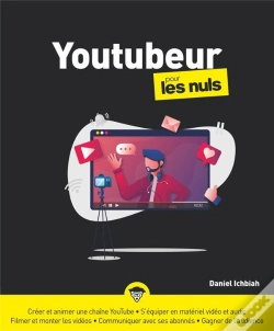 Capa do artigo Devenir Youtubeur Pour Les Nuls