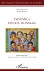 Devenir.S Institutionnel.S (Édition 2021) - Preview