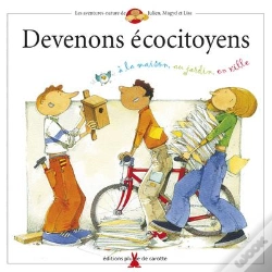 Capa do artigo Devenons Écocitoyens ; À La Maison, Au Jardin, En Ville
