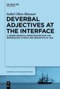 Deverbal Adjectives At The Interface - Preview
