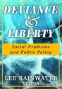 Deviance And Liberty - Preview