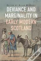 Deviance And Marginality In Early Modern Scotland