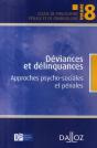 Déviances Et Délinquances ; Approches Psycho-Sociales Et Pénales - Preview