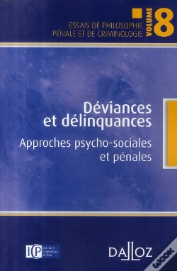 Capa do artigo Déviances Et Délinquances ; Approches Psycho-Sociales Et Pénales
