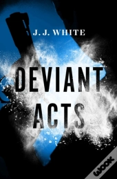 Deviant Acts