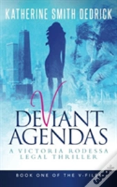 Deviant Agendas