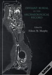 Capa do artigo Deviant Burial In The Archaeological Record