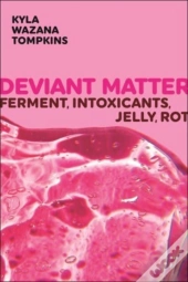 Deviant Matter