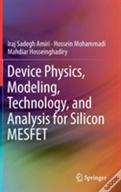Capa do artigo Device Physics, Modeling, Technology, And Analysis For Silicon Mesfet