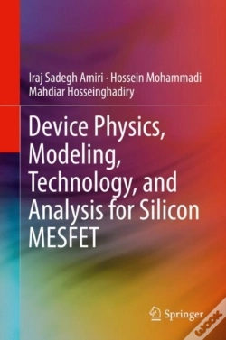 Capa do artigo Device Physics, Modeling, Technology, And Analysis For Silicon Mesfet