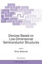 Devices Based On Low-Dimensional Semiconductor Structures - Preview
