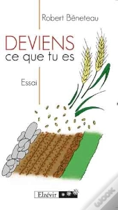 Deviens Ce Que Tu Es