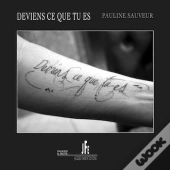 Deviens Ce Que Tu Es