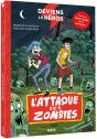 Deviens Le Héros : L'Attaque Des Zombies - Preview