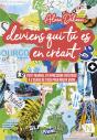 Deviens Qui Tu Es En Créant : Petit Manuel D'Expression Créatrice À L'Usage De Tous Pour Mieux Vivre - Preview