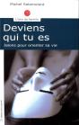 Deviens Qui Tu Es ; Jalons Pour Orienter Sa Vie - Preview