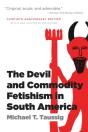 Devil And Commodity Fetishism In South America - Preview
