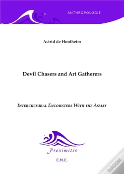 Capa do artigo Devil Chasers And Art Gatherers Intercultural Encounters With The Asmat