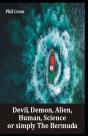 Devil, Demon, Alien, Human, Science Or Simply The Bermuda - Preview