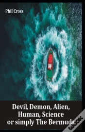 Capa do artigo Devil, Demon, Alien, Human, Science Or Simply The Bermuda