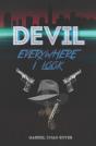 Devil, Everywhere I Look - Preview