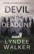 Devil In The Deadline