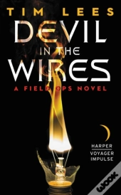 Devil In The Wires